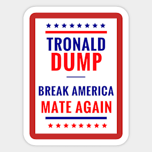 Tronald Dump Sticker